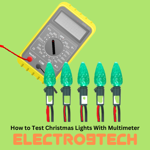 How to Test Christmas Lights With Multimeter